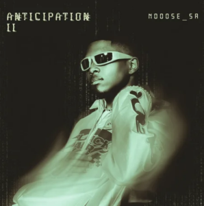 Ndoose_SA Anticipation II Album Download