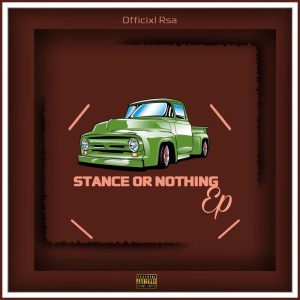 Officixl RSA Stance Or Nothing EP Download