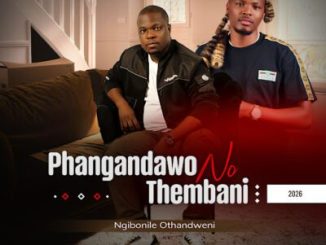 Phangandawo Ingqondo Mp3 Download