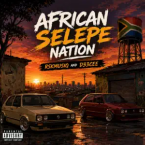 RSKMUSIQ African Selepe Nation EP Download