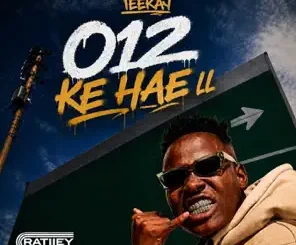 Teekay 012 Ke Hae II EP Download