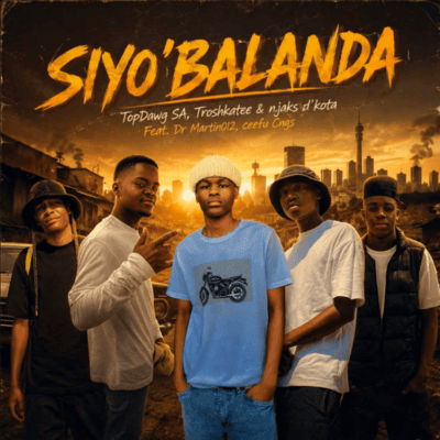 TopDawg SA Siyo’balanda Mp3 Download