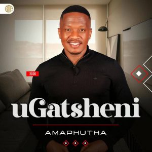 Ugatsheni Amaphutha Album Download