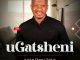 Ugatsheni Amaphutha Mp3 Download