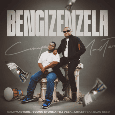 CampMasters Ukube Bengizenzela Mp3 Download