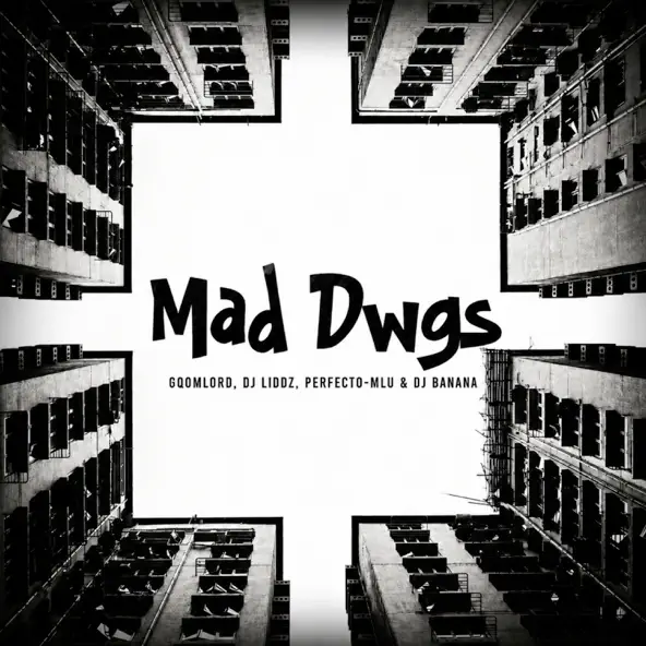 GqoMLorD Mad Dwgs Mp3 Download