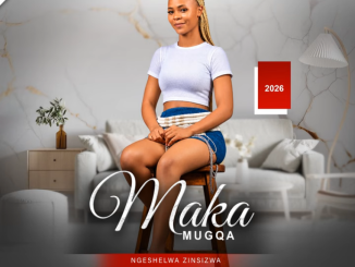 Maka Mugqa Idliso Mp3 Download