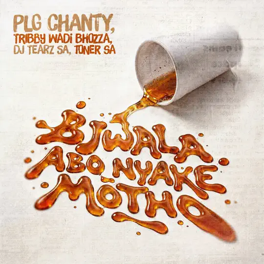 PLG Chanty Bjwala Abo Nyake Motho Mp3 Download