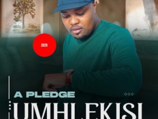 Umhlekisi A Pledge EP Download