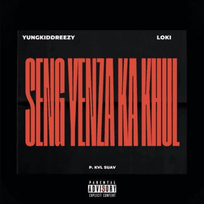 YungkiddReezy Seng Yenza Ka Khul Mp3 Download