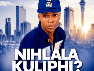 uZondi Nihlala Kuliphi Mp3 Download